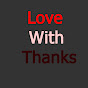 Love with Thanks logo