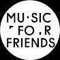 Music For Friends Helsinki