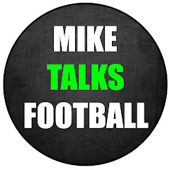 Mike Talks Football