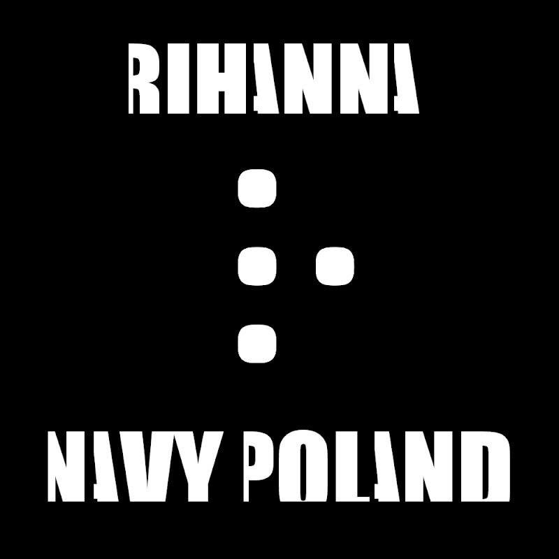 Rihanna Navy Poland