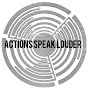 Actions Speak Louder LLC