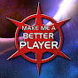 Make Me a Better Player