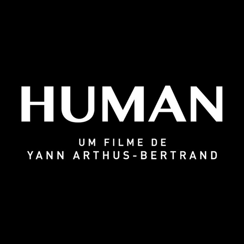 HUMAN o filme
