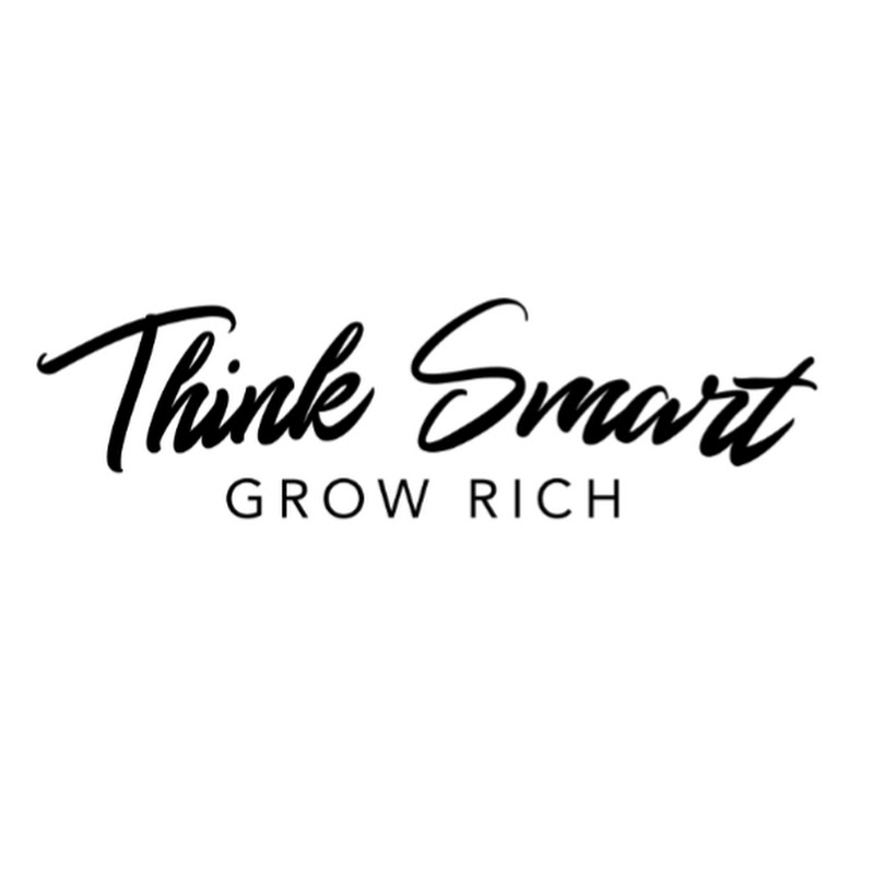 ThinkSmart “ThinkSmartGrowRich” GrowRich