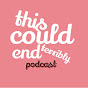 This Could End Terribly logo