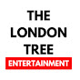 The London Tree Entertainment