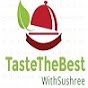 TasteTheBestWithSushree logo