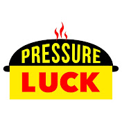 Pressure Luck Cooking