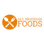 All Nigerian Foods