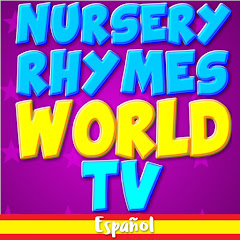 Nursery Rhymes World Tv Español - Canciones