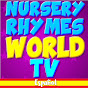 Nursery Rhymes World Tv Español - Canciones