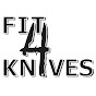 Fit 4 Knives