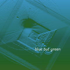 blue but green Official YouTube Channel