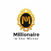 Millionaire In The Mirror