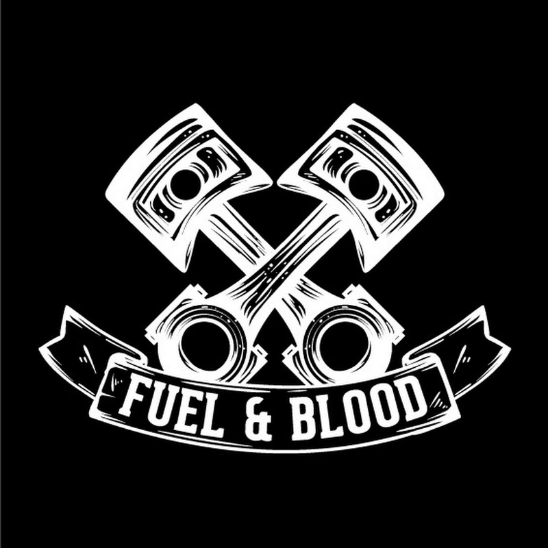 Fuel & Blood