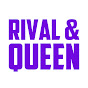 Rival & Queen Podcast logo