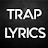Trap Lyrics
