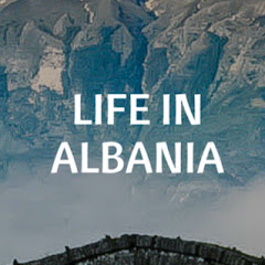Life in Albania