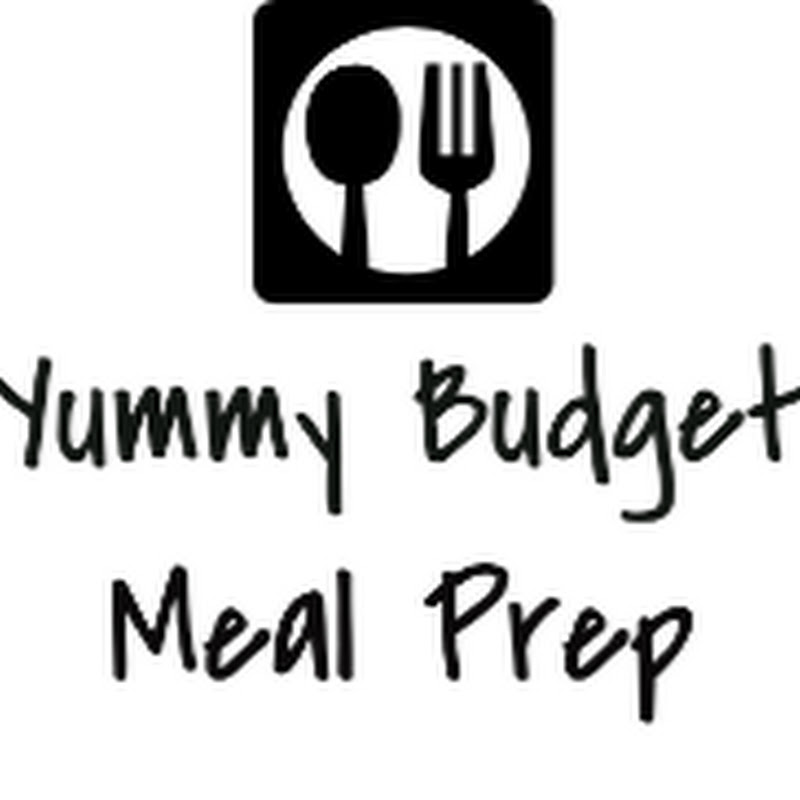 Yummy Budget Meal Prep