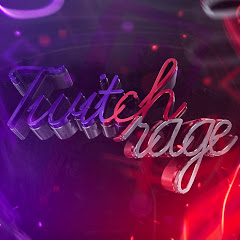 Twitch Rage