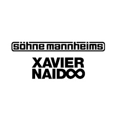 Söhne Mannheims & Xavier Naidoo