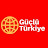 @gucluturkiye3610