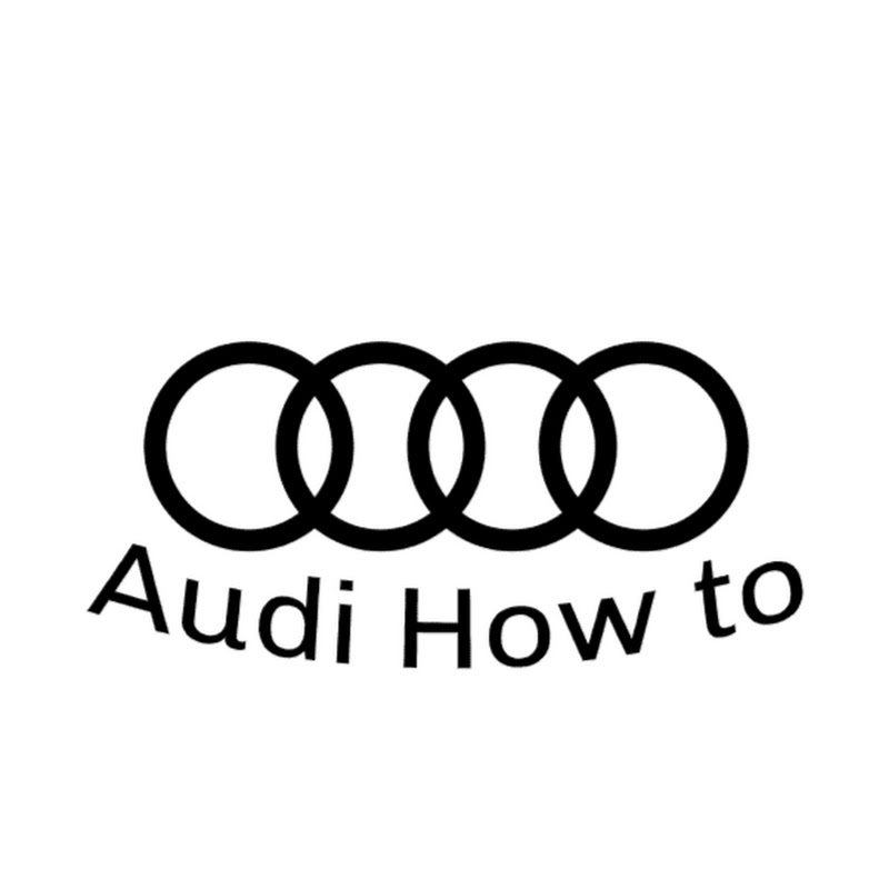 Audi How To