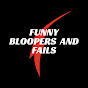 Funny Bloopers and Fails