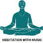 MEDITATION WITH MUSIC - A Perfect Natural Healer logo