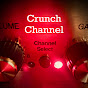 Crunch Channel
