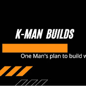 Kman Builds