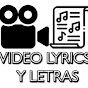 Video Lyrics y Letras