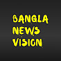 Bangla News Vision