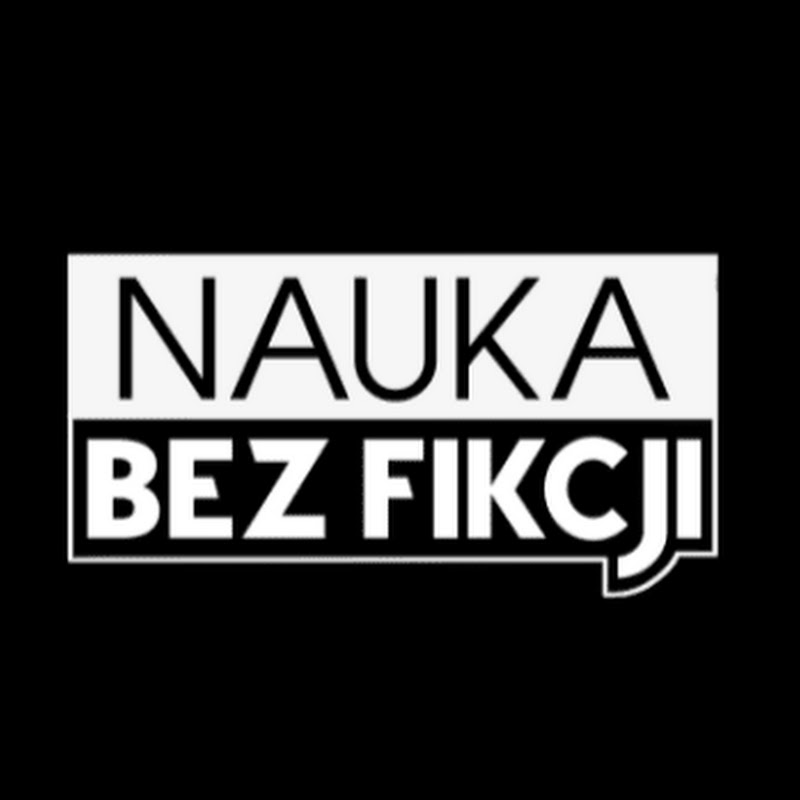 Nauka BEZ fikcji