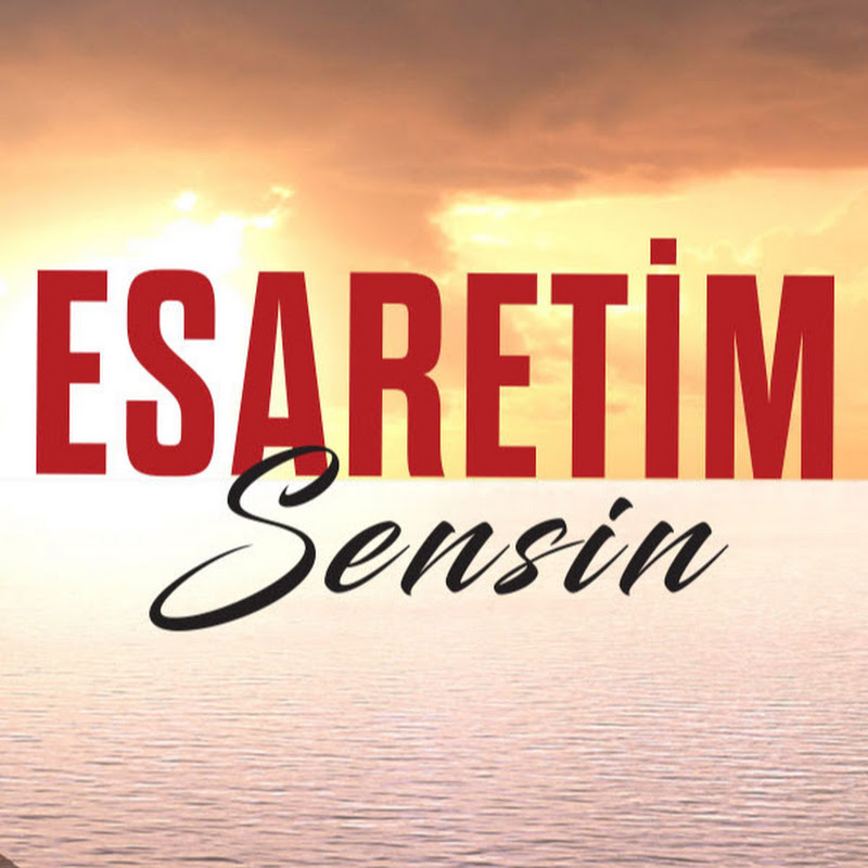 Esaretim Sensin