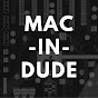 Mac-in-Dude