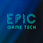 Epic Game Tech