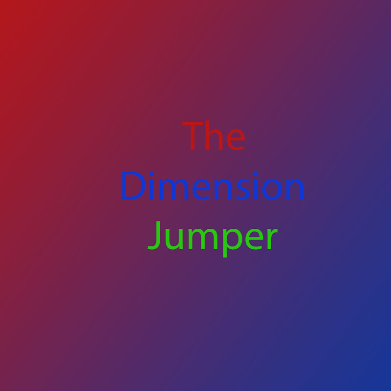 The Dimension Jumper