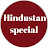 Hindustan special