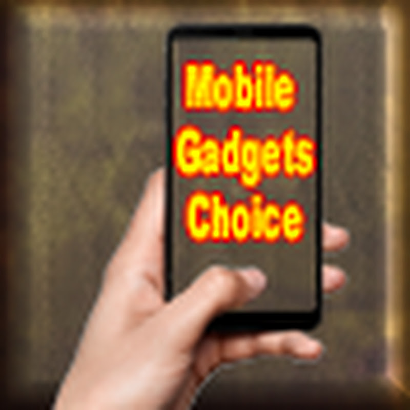 Mobile Gadgets Choice