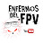 ENFERMOS DEL FPV