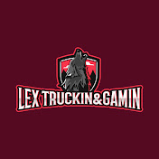 lex truckin&gamin