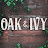 Oak and Ivy