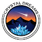 Crystal Dreams