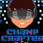 Champ Crafter