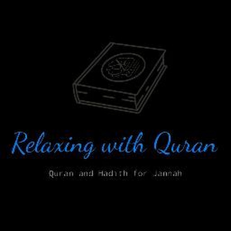 Relaxing With Quran
