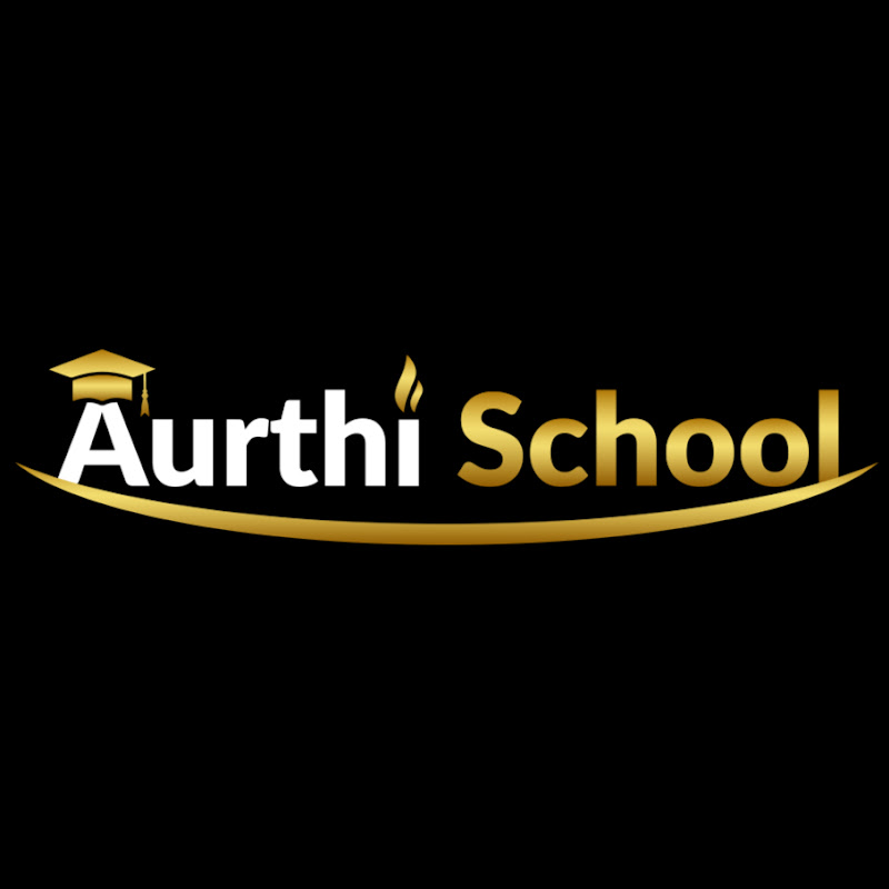 Aurthi School