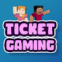 Ticket Gaming