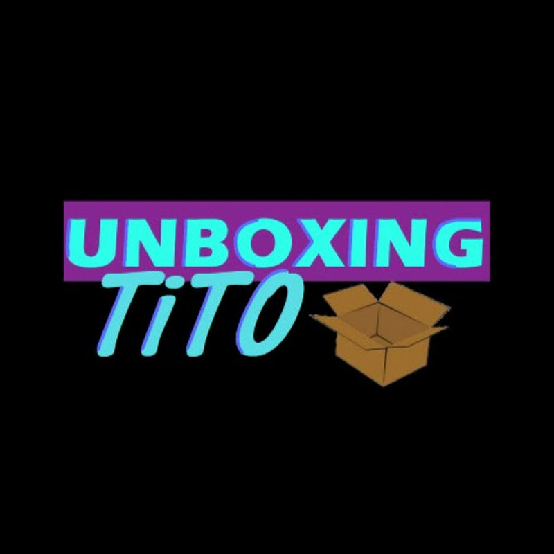 UnboxingTito