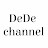 DeDe channel